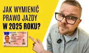 Wymiana prawa jazdy do kiedy? Sprawdź, by uniknąć problemów