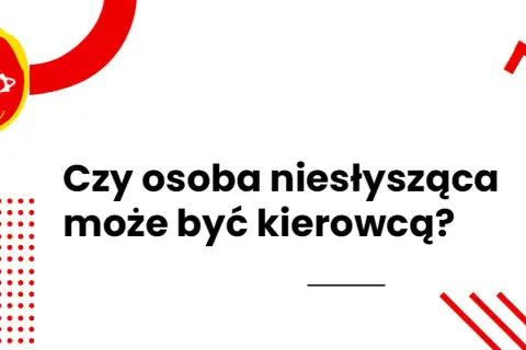 Czy głuchy może mieć prawo jazdy? Sprawdź, jakie są wymagania!