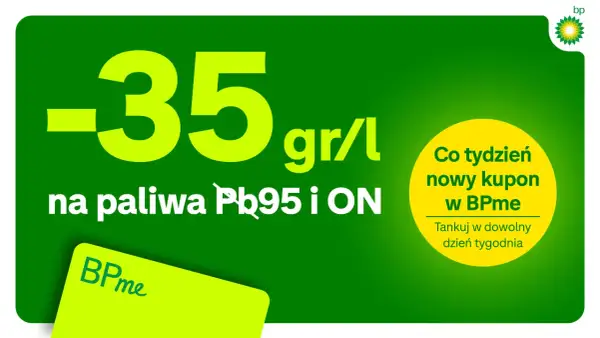 BP promocja: -35 gr/l na paliwa Pb95 i ON. Co tydzień nowy kupon w BPme. Tankuj w dowolny dzień tygodnia.
